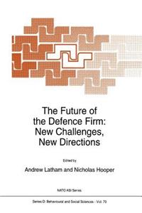 Future of the Defence Firm: New Challenges, New Directions