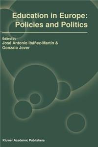 Education in Europe: Policies and Politics