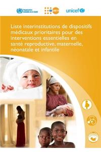 Liste Interinstitutions de Dispositifs Médicaux Prioritaires Pour Des Interventions Essentielles