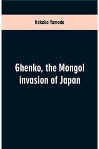 Ghenko, the Mongol invasion of Japan