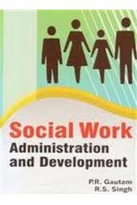 Social Work : Administration And Development