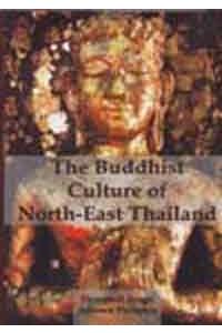 the Buddhist Culture of North-east thailand