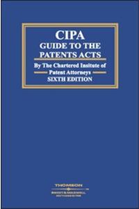 C.I.P.A. Guide to the Patents Acts, 6/e