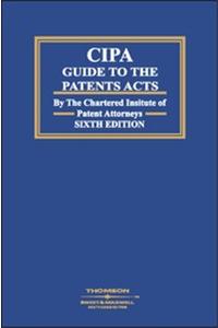 C.I.P.A. Guide to the Patents Acts, 6/e