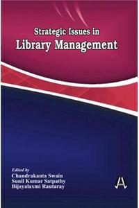 Strategic Issues In Library Management