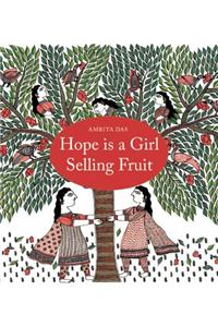 Hope is a girl selling Fruit