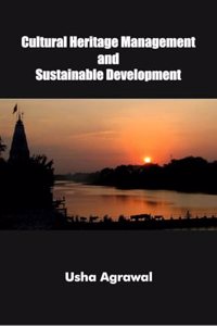 CULTURAL HERITAGE MANAGEMENT AND SUSTAINABLE DEVELOPMENT