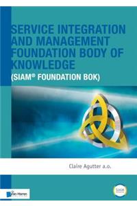 Service Integration and Management Foundation Body of Knowledge