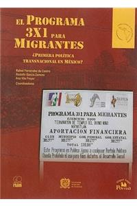 El Programa 3x1 Para Migrantes