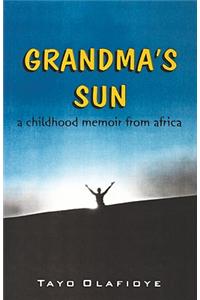 Grandma's Sun. a Childhood Memory