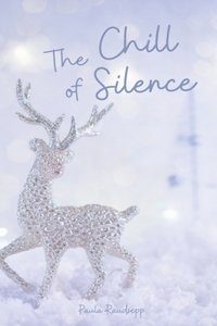 The Chill of Silence