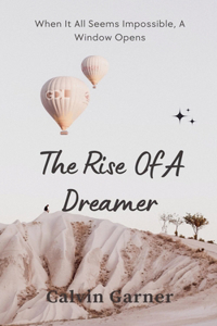 Rise Of A Dreamer