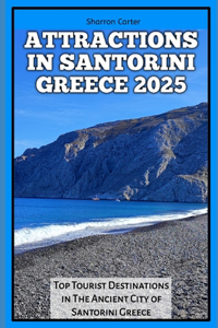Attractions in Santorini Greece 2025
