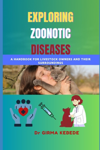 Exploring Zoonotic Diseases