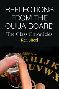 Reflections From The Ouija Board