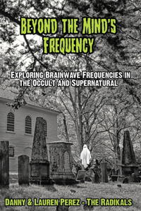 Beyond the Mind's Frequency