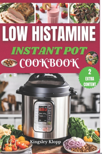 Low Histamine Instant Pot Cookbook