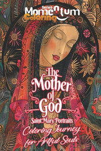 Mother of god - Saint Mary Portraits, Colorful journey for Artful Souls