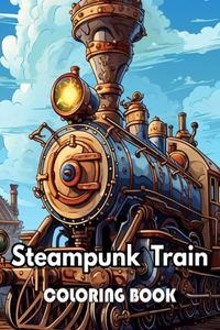 Steampunk Train Coloring Book