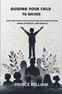 Guiding Your Child to Success