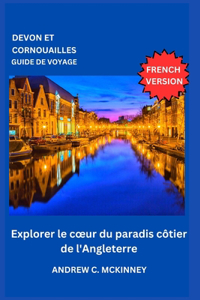 Guide de voyage pour le Devon et les Cornouailes