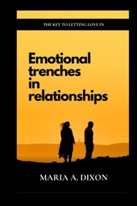 Emotional trenches in relationships