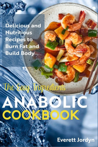 Easy Ingredients Anabolic Cookbook