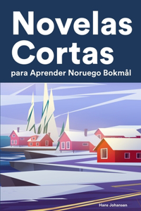 Novelas Cortas para Aprender Noruego Bokmål