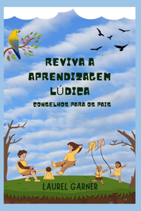 Reviva a Aprendizagem Lúdica