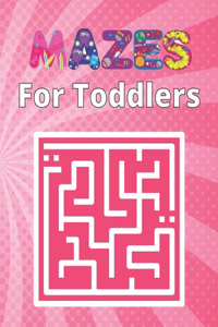 Mazes for Toddlers