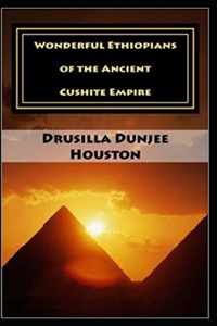 Wonderful Ethiopians of the Ancient Cushite Empire