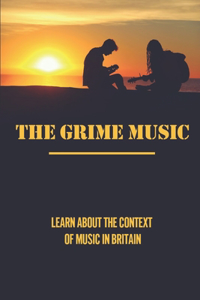 The Grime Music
