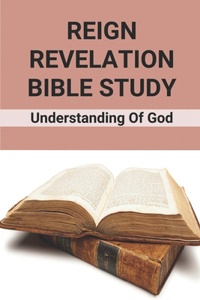 Reign Revelation Bible Study