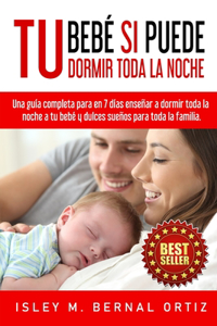Tu Bebé Si Puede Dormir Toda La Noche
