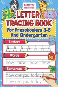 Letter Tracing Book For Preschoolers 3-5 And Kindergarten