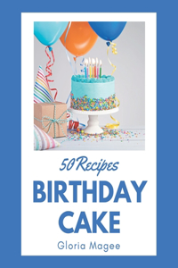 50 Birthday Cake Recipes