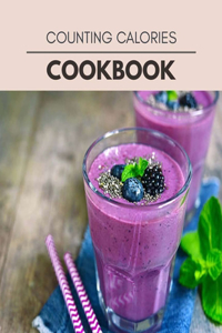 Counting Calories Cookbook