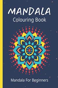 Mandala Colouring Book For Beginners