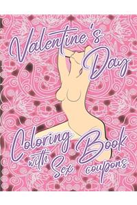 Valentine's Day Coloring Book with Sex Coupons: Coloring Book for Adults with 52 Sex Vouchers - Personalized Valentines Day Gift Idea for Him - Stress Relieving Designs to Color, Tease & Please yo