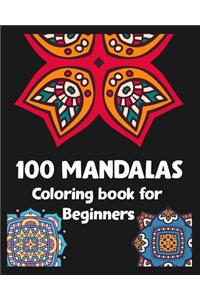 100 Mandalas Coloring book for Beginners
