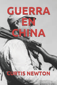 Guerra En China