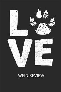 LOVE - Wein Review