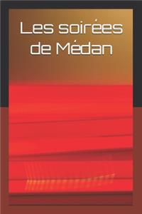 Les soirées de Médan