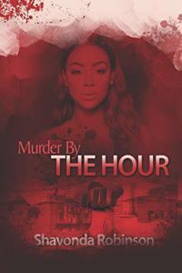 Murder By the Hour