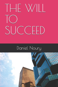 Will to Succeed