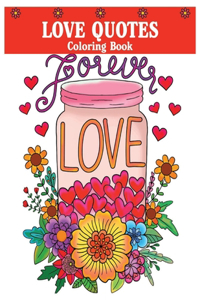 Love Quotes Coloring Book
