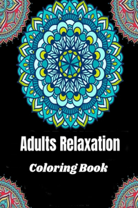 Adults Relaxation Coloring Book