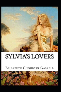 Sylvia's Lovers Illustrated