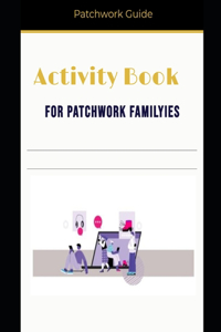 Activity Book For Patchwork Families