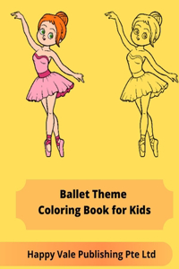 Ballet Theme Coloring Book for Kids